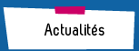 Actualit�s